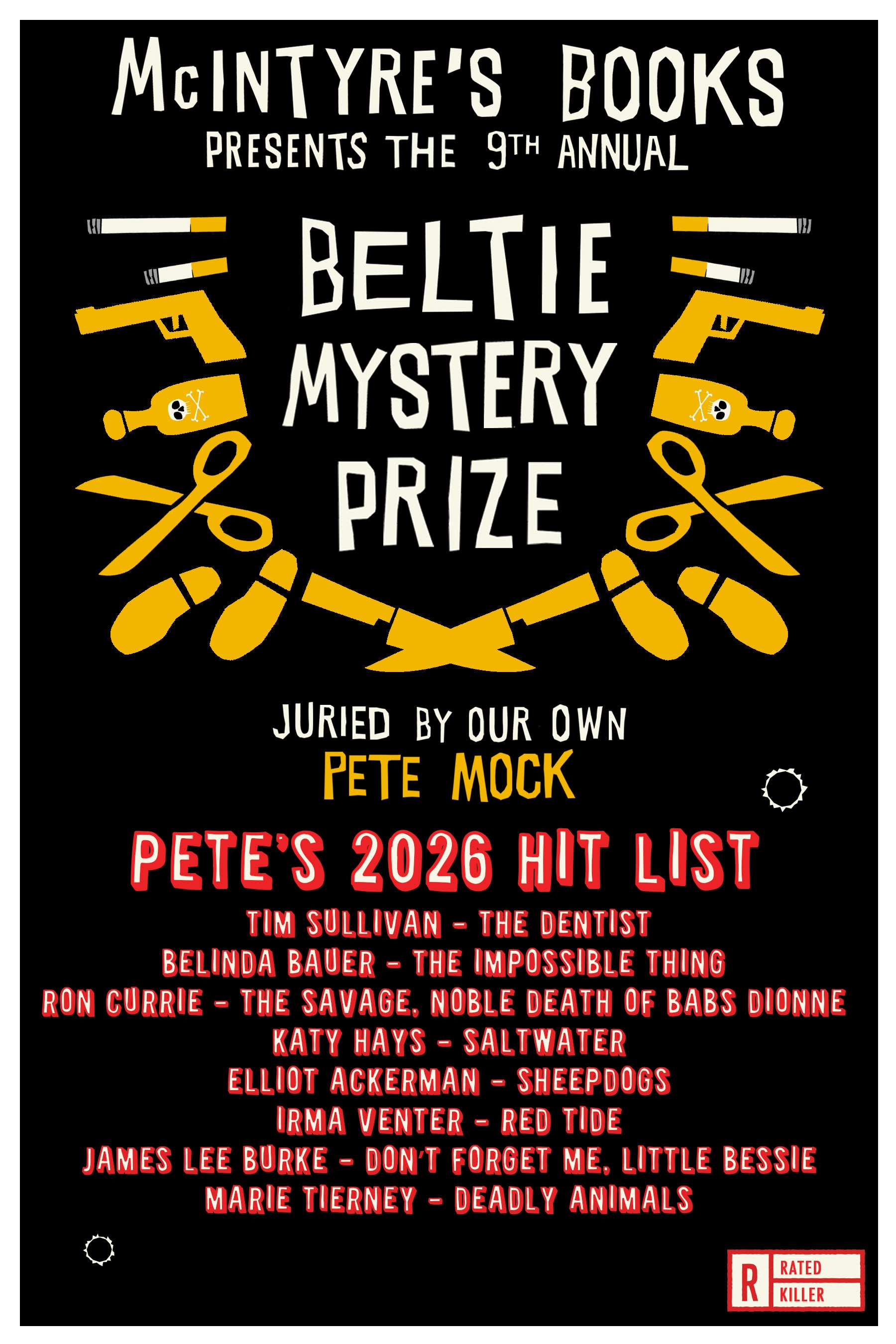 A poster for the 9th annual Beltie Mystery Prize by McIntyre’s Books, juried by Pete Mock. It lists “Pete’s 2026 Hit List” with nine book titles and authors, plus icons of books, guns, and magnifying glasses.