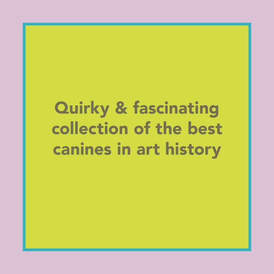 Yellow square with a teal border on pink. Gray center text reads, "MUSEUM OF DOGS BY JESSICA POUNDSTONE—A quirky & fascinating collection from HACHETTE BOOK GROUP featuring the best dogs in art history.