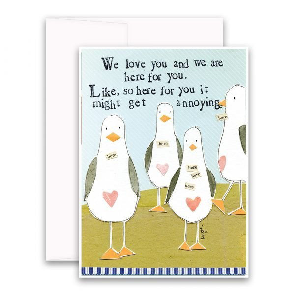 The CURLY GIRL DESIGNS - SO HERE FOR YOU CARD by CURLY GIRL DESIGN, INC features illustrated birds with heart shapes on their chests, standing on green ground with a striped border. The text on the card reads, "We love you and we are here for you. Like, so here for you it might get annoying.