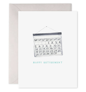 The E. FRANCES PAPER - RETIREMENT SATURDAYS CARD by E. Frances features a whimsical calendar with every day as "SAT" and reads "Happy Retirement." It is crafted on luxe heavyweight paper and comes with an elegant gray envelope for your heartfelt wishes.