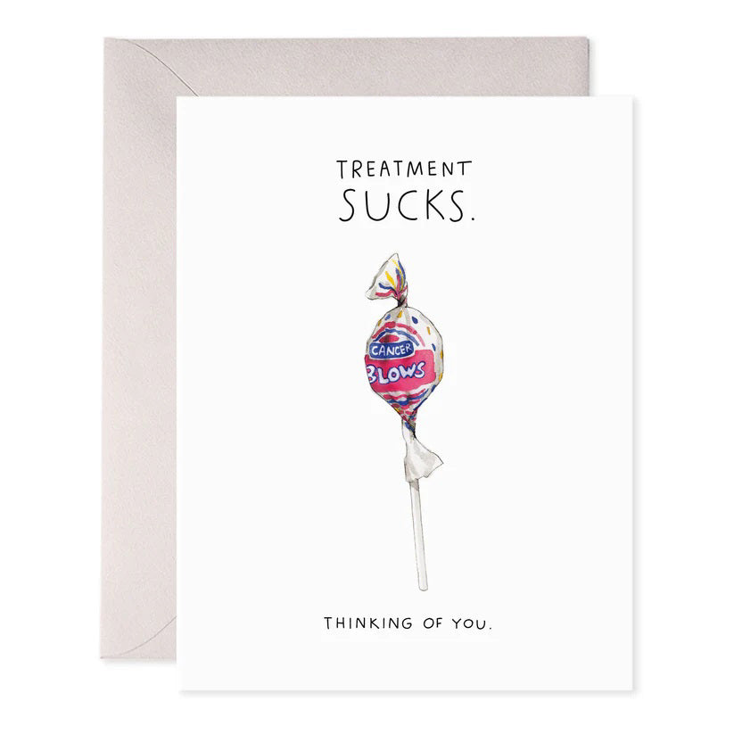 The E. FRANCES PAPER - TREATMENT SUCKS greeting card features a handcrafted watercolor lollipop on luxurious paper, with the words "Treatment Sucks" at the top and "Thinking of You" at the bottom.