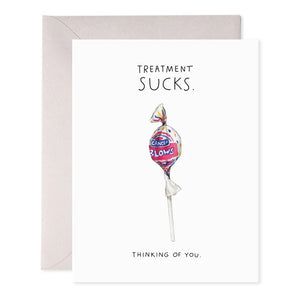 The E. FRANCES PAPER - TREATMENT SUCKS greeting card features a handcrafted watercolor lollipop on luxurious paper, with the words "Treatment Sucks" at the top and "Thinking of You" at the bottom.