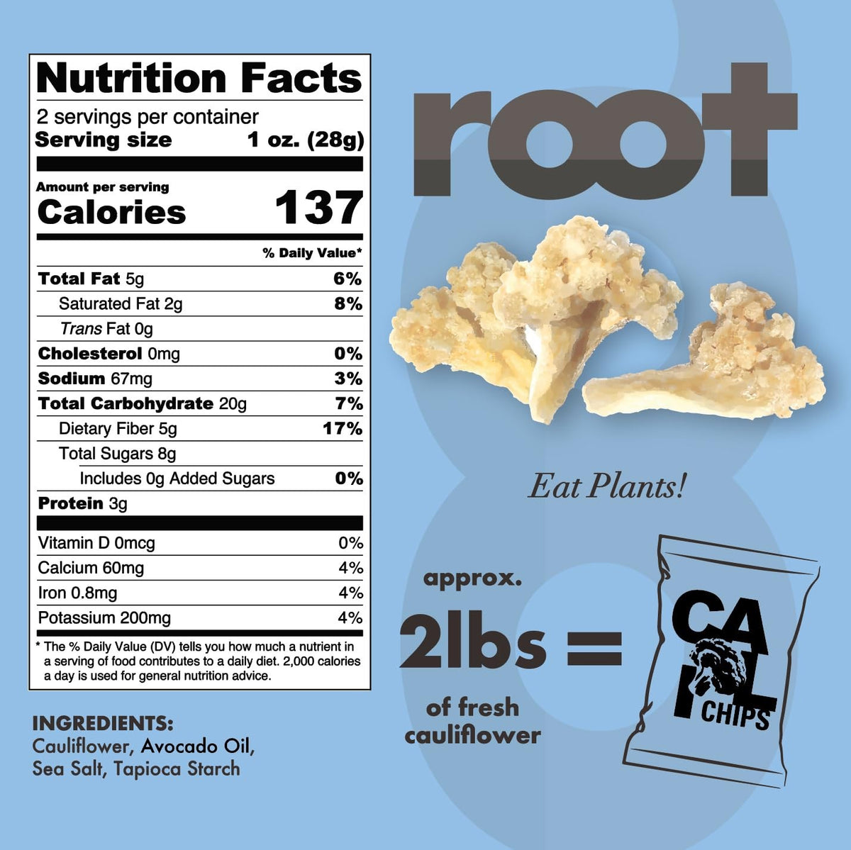 A blue bag labeled “ROOT FOODS - CAULIFLOWER CHIPS” from the brand ROOT FOODS features an image of cauliflower. The packaging displays gluten-free, vegan, and non-GMO labels, highlighting these cauliflower chips as a tasty and healthy snack option.