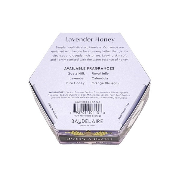 Experience the luxurious BAUDELAIRE - LAVENDER HONEY SOAP 3.5 OZ, HEX BOX—a triple-milled bar delicately scented with lavender. Presented in a hexagonal purple box adorned with elegant floral designs and a central lavender flower illustration, this nourishing soap from BAUDELAIRE offers a gentle and soothing cleanse.