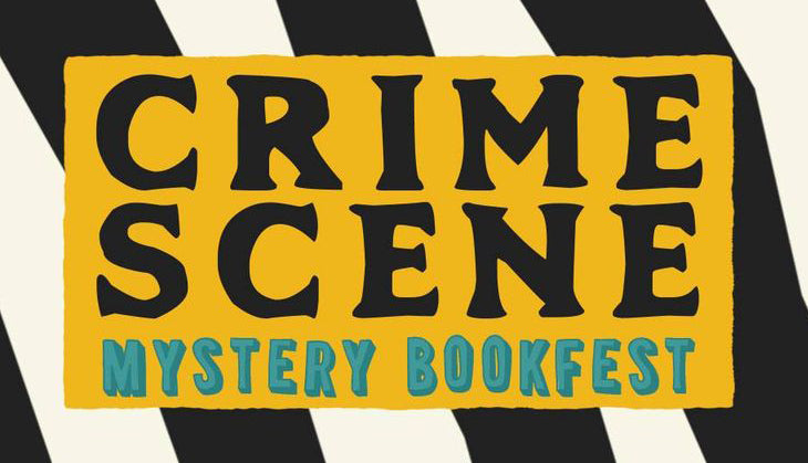 A yellow sign with bold black text reads “CRIME SCENE,” and blue text below says “MYSTERY BOOKFEST,” set against a black and white striped background.