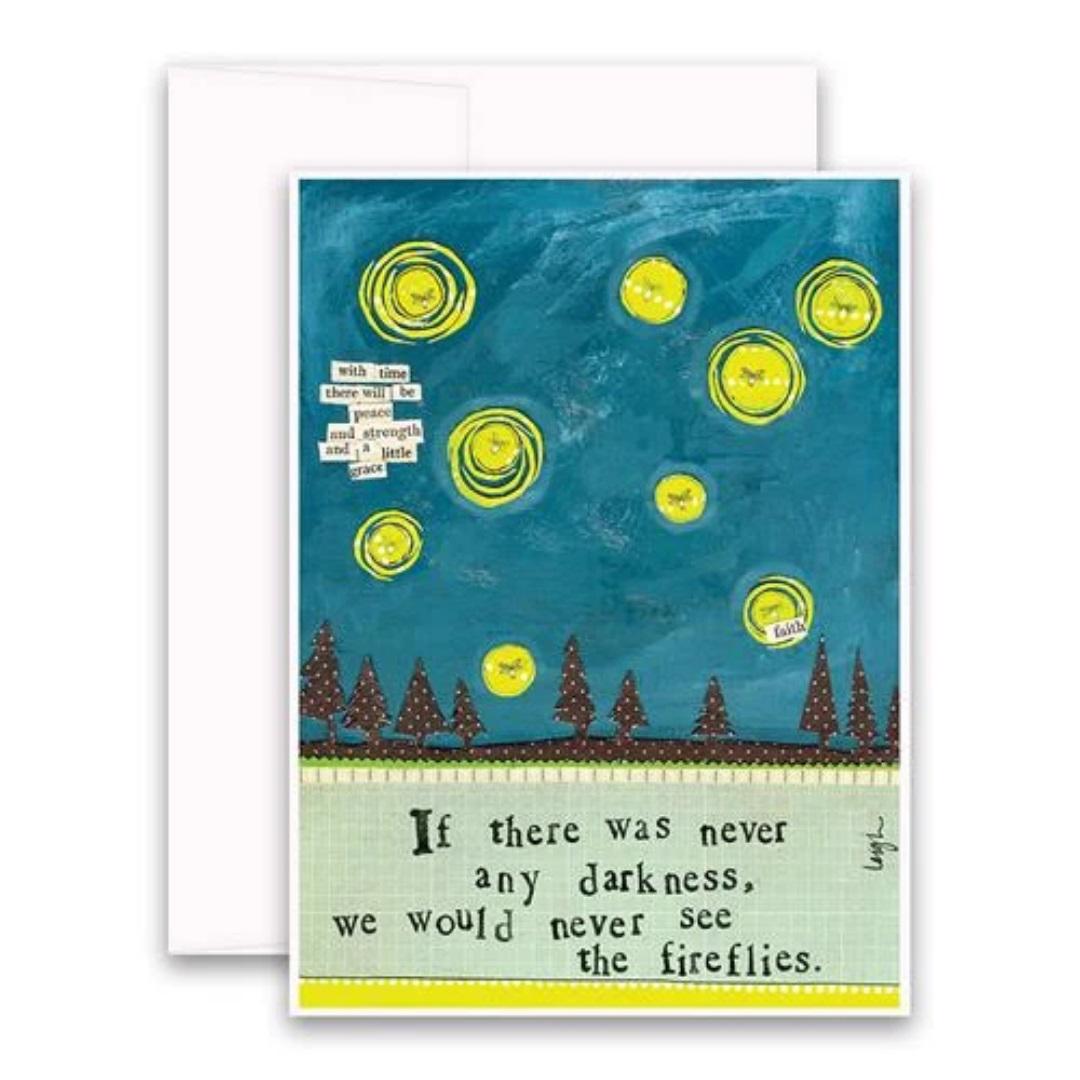 The CURLY GIRL DESIGNS – FIREFLIES GREETING CARD by CURLY GIRL DESIGN, INC features a captivating night sky collage art scene with luminous fireflies hovering above a forest. The quote at the bottom reads: "If there was never any darkness, we would never see the fireflies," and additional text on a cloud says: "With time there will be a peaceful strength and a gentle grace.