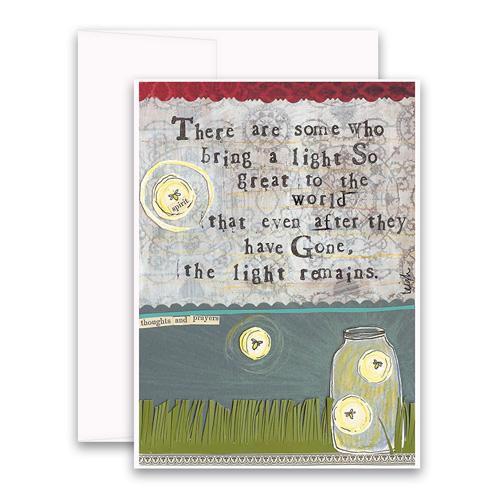 The CURLY GIRL DESIGNS - LIGHT REMAINS GREETING CARD from CURLY GIRL DESIGN, INC features a heartwarming quote: "There are some who bring a light so great to the world that even after they have gone, the light remains." The design showcases glowing fireflies in jars set against a grassy backdrop and a textured sky with collage art elements. The phrase "Thoughts and prayers" is elegantly placed in the bottom left corner.