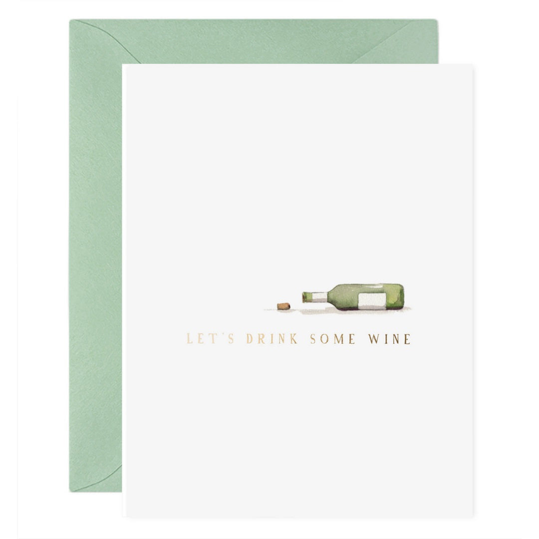The E. FRANCES PAPER - DRINK WINE CARD by E. FRANCES PAPER features a minimalist watercolor of a green wine bottle, cork, and gold text "LET'S DRINK SOME WINE." It's printed on heavyweight paper and comes with a light green envelope.