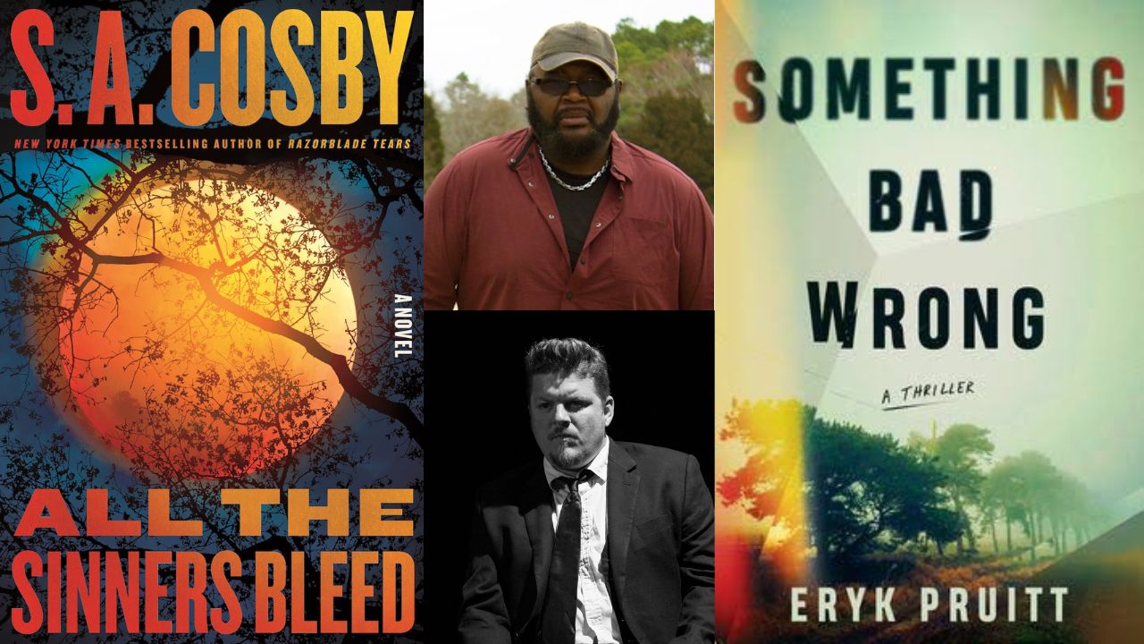 SA Cosby, All the Sinners Bleed, and Eryk Pruitt, Something Bad