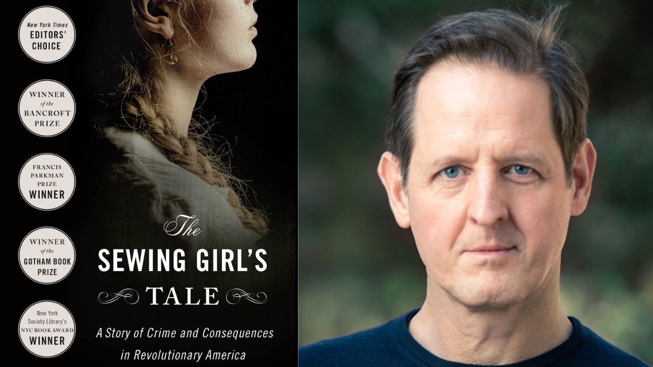 Image featuring the book cover for "The Sewing Girl's Tale: A Story of Crime and Consequences in Revolutionary America" by John Wood Sweet on the left. The book cover shows a woman with braided hair in profile. On the right is a headshot of a man with short hair. Fearrington Village