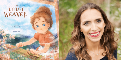 Robin Hall, The Littlest Weaver 7 A side-by-side image: the left side is a book cover depicting a young girl with curly hair weaving on a loom, titled "The Littlest Weaver." The right side shows a woman with long wavy hair and a bright smile, standing outdoors with a blurred foliage background. Fearrington Village