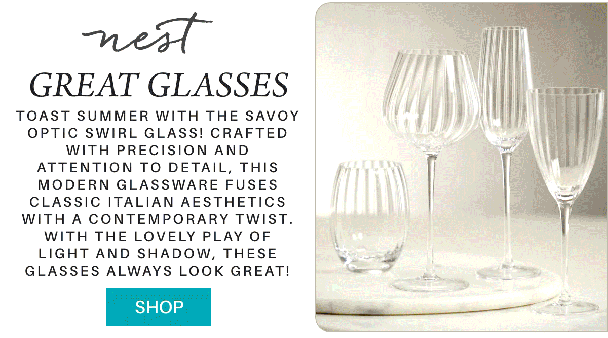 nest GREAT GLASSES toast summer with the savoy optic swirl glass! Crafted with precision and attention to detail, this modern glassware fuses classic Italian aesthetics with a contemporary twist. with the lovely play of light and shadow, these glasses always look great! SHOP