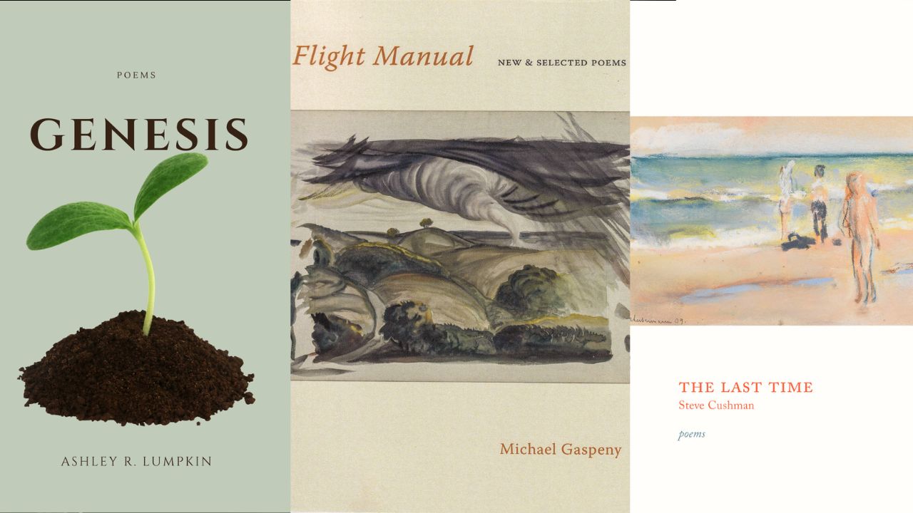 A collage of three book covers. From left to right: "Genesis" by Ashley R. Lumpkin showing a sprout emerging from soil, "Flight Manual: New & Selected Poems" by Michael Gaspeny with an abstract landscape painting, and "The Last Time" by Steve Cushman featuring a watercolor beach scene. Fearrington Village