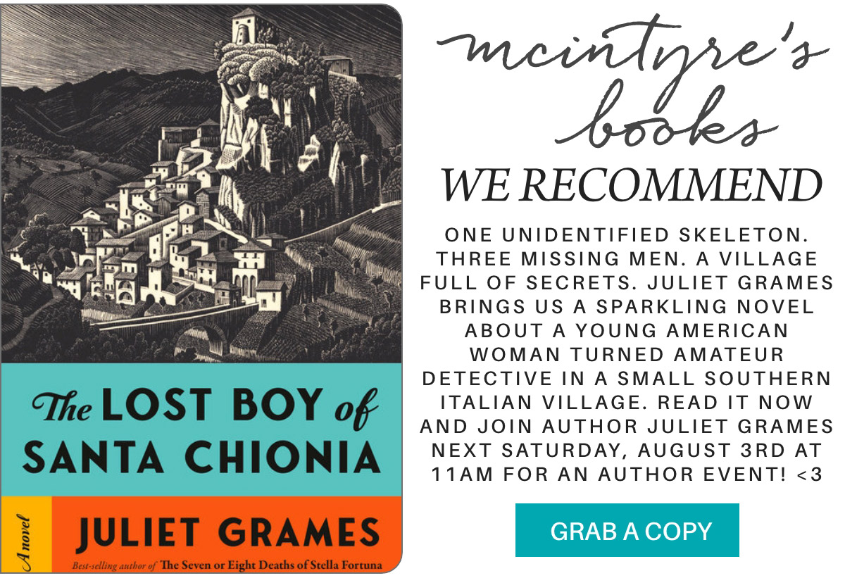 A book recommendation advertisement from McIntyre's Books for "The Lost Boy of Santa Chionia" by Juliet Grames. The ad highlights the plot of the novel involving a skeleton, missing men, and a mystery in an Italian village. Includes details for an author event. Fearrington Village