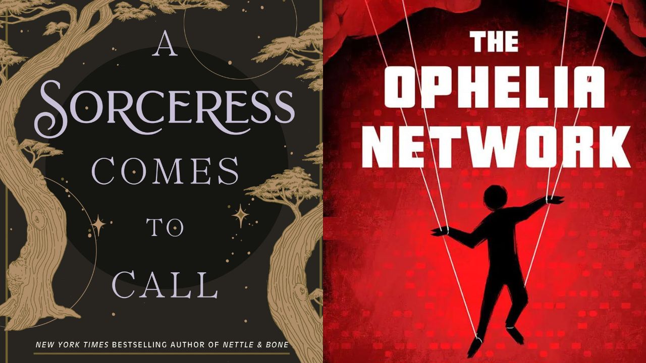 A Sorceress Comes to Call & The Ophelia Network