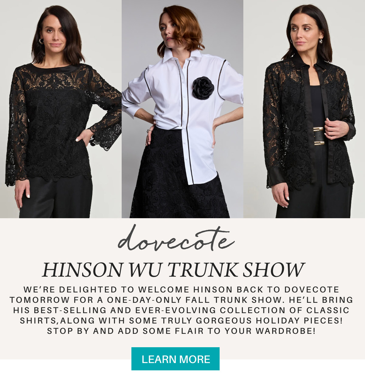 Three women wearing stylish outfits by Hinson Wu are shown. The first wears a black lace top, the second a white blouse with a black floral accent, and the third a black lace jacket. Text below promotes a trunk show event at Dovecote. Fearrington Village