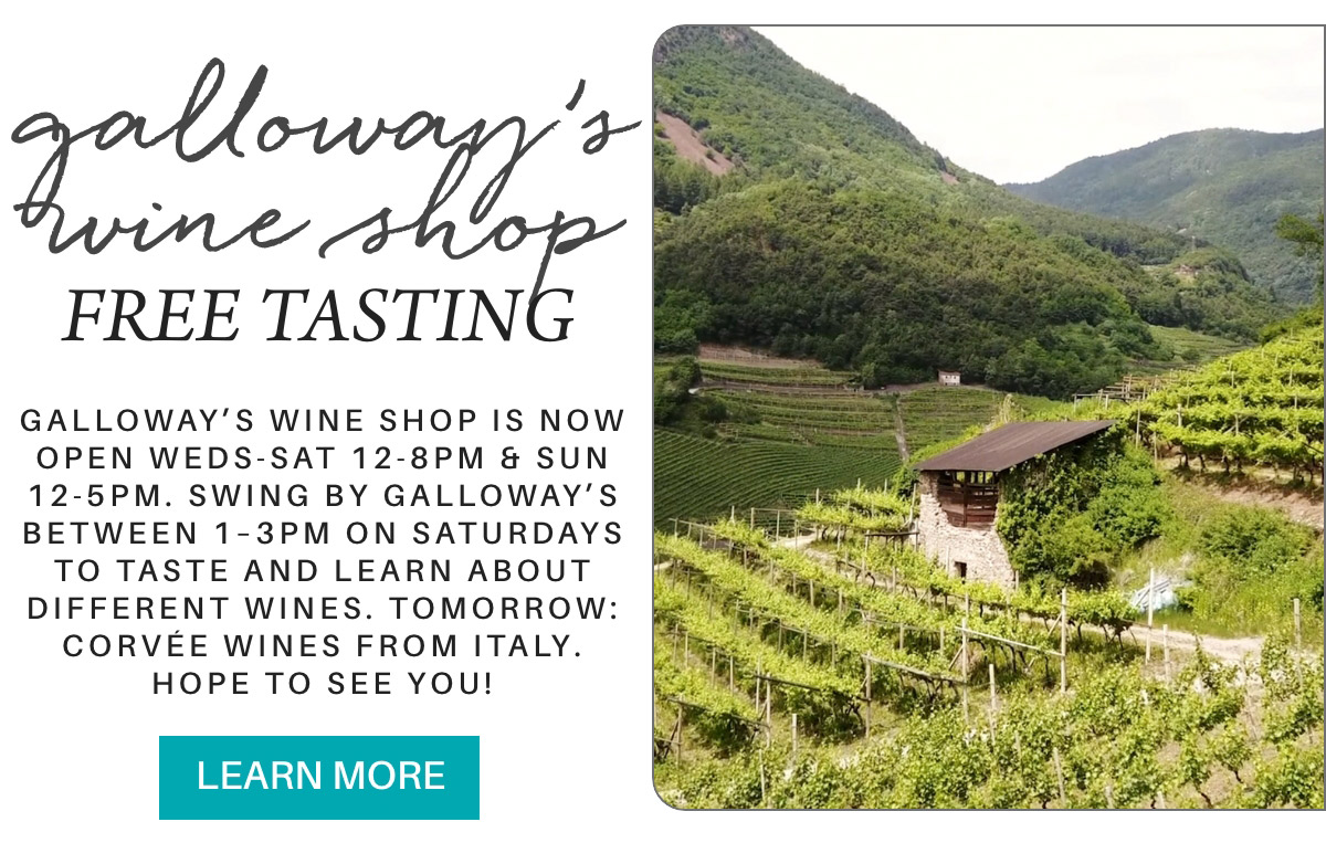 A vineyard with lush green hills and a small building. Text overlay: "Galloway's Wine Shop Free Tasting." Shop hours and tasting details are listed, highlighting Corvée wines from Italy. A "Learn More" button is included. Fearrington Village