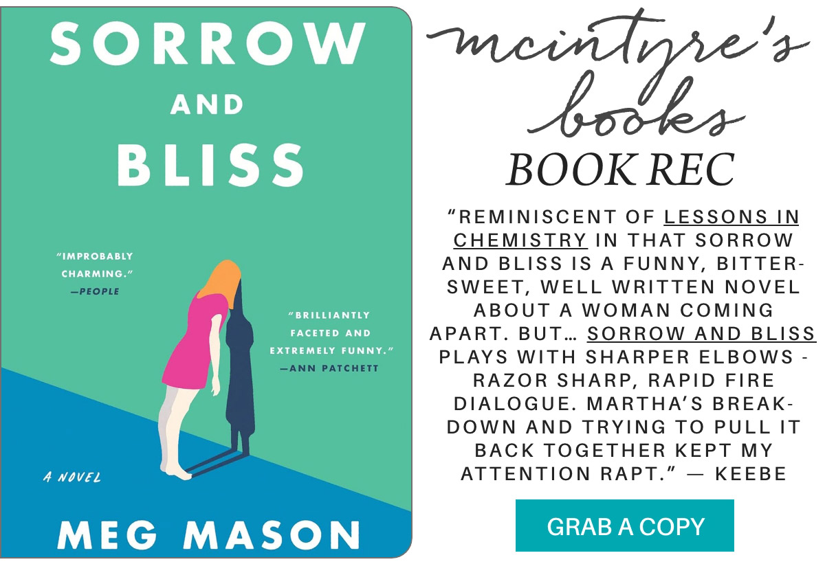 The image features the book "Sorrow and Bliss" by Meg Mason, with a review describing it as funny, sharp, and well-written. It highlights themes of a woman's coming apart and recovery. A "Grab a Copy" button is included. Fearrington Village