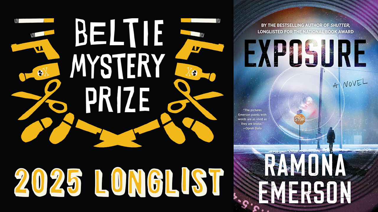 The image features the Beltie Mystery Prize 2025 Longlist logo, which includes golden pistols and dynamite sticks. Next to it is the cover of the novel "Exposure" by Ramona Emerson, depicting a silhouetted figure in a cosmic scene. Fearrington Village