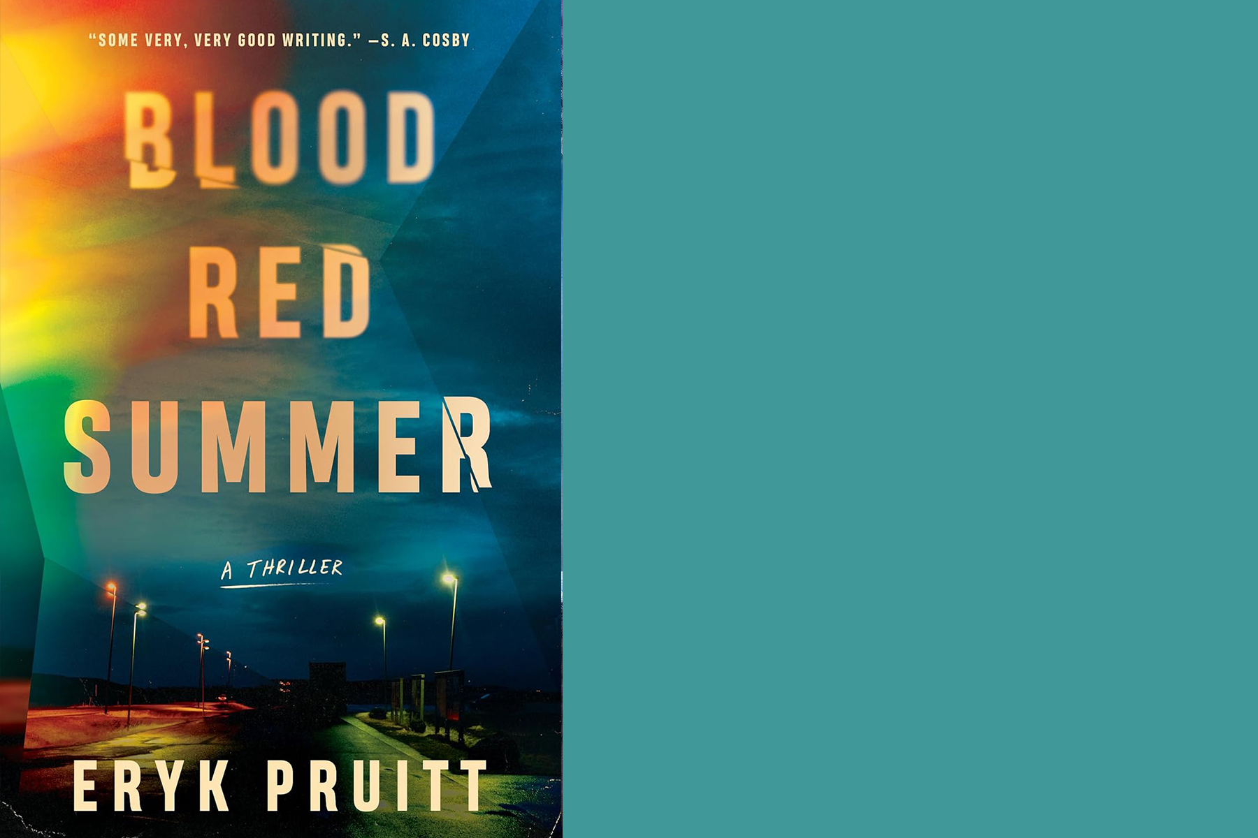 Cover of the book "Blood Red Summer" by Eryk Pruitt. The background features a dark, mysterious landscape with streetlights and a vibrant, colorful triangle overlay. The cover includes a quote praising the writing. Fearrington Village