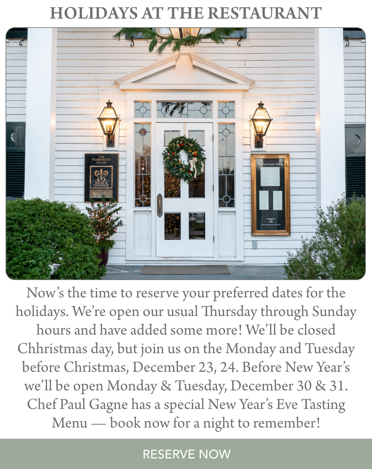 A festive restaurant entrance with a holiday wreath on the door and decorative lights. A sign invites guests to reserve dates for holiday dining and mentions a special New Year’s Eve Tasting Menu by Chef Paul Gagne. Fearrington Village