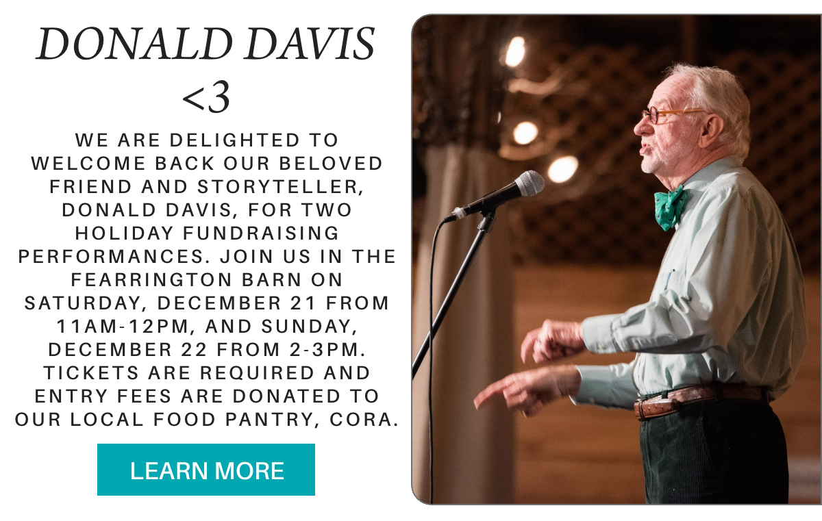 An elderly man stands at a microphone, wearing glasses, a white shirt, and a teal bow tie, speaking at an event. The text details performances by storyteller Donald Davis, with proceeds benefiting a local food pantry. Fearrington Village