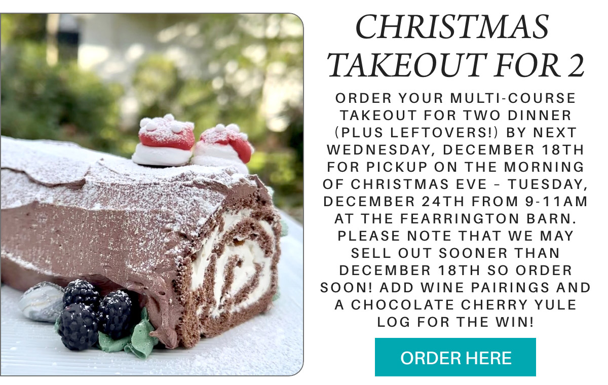 A festive advertisement for Christmas Takeout for two. It features a chocolate yule log dusted with powdered sugar, topped with holiday decorations, and surrounded by berries. Includes details for ordering and pickup dates, plus an "Order Here" button. Fearrington Village