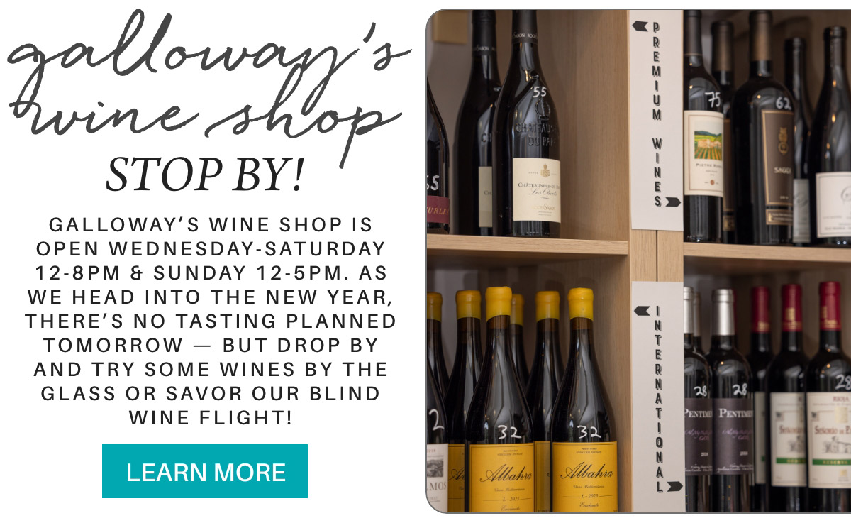 A wine shop advertisement featuring a shelf filled with various wine bottles. Text invites customers to visit Galloway's Wine Shop Wednesday to Saturday and Sunday, with no tasting events planned. A "Learn More" button is included. Fearrington Village