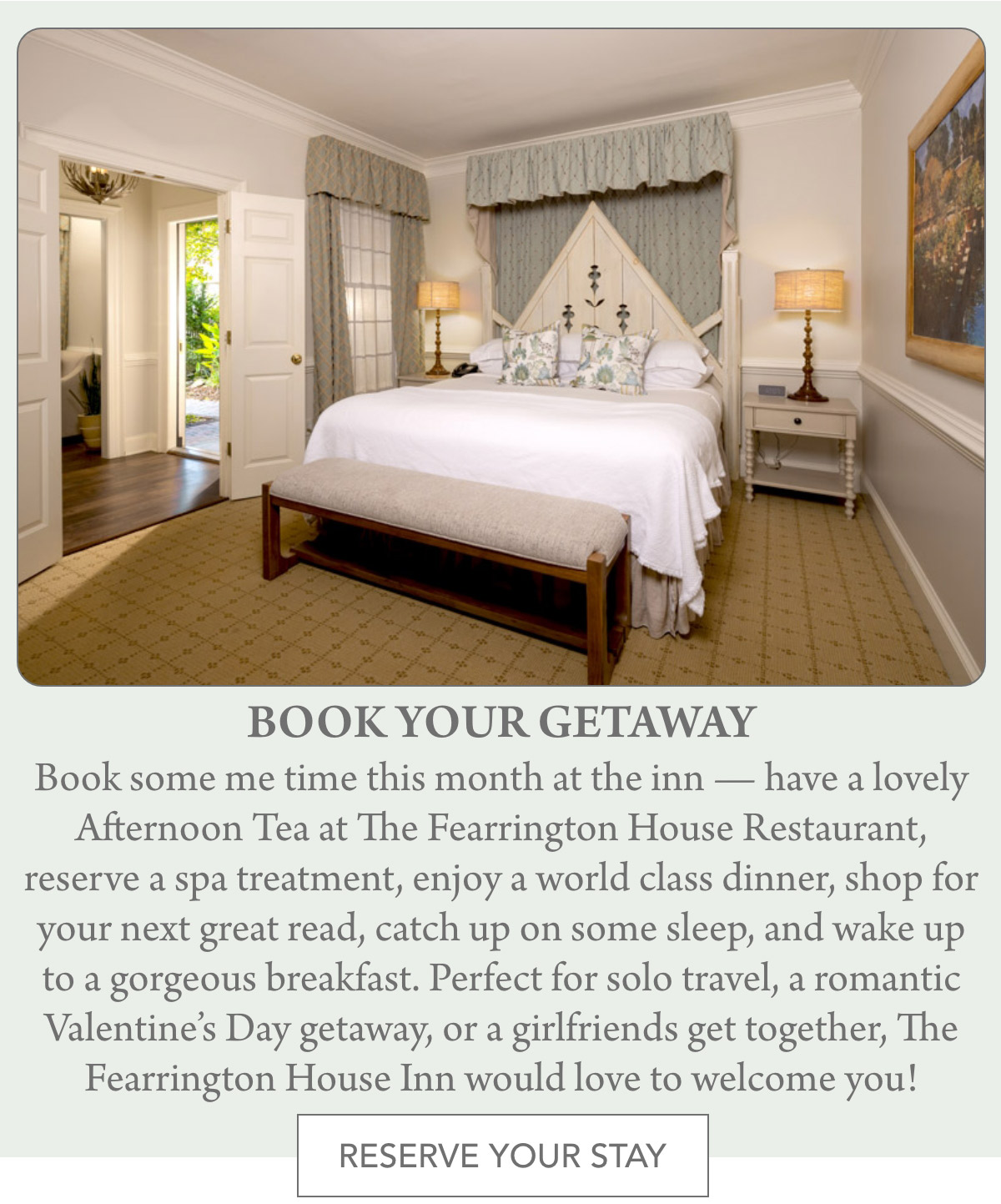 Elegant hotel room with a large bed, chandelier, and stylish decor. Text below promotes a getaway package including tea, spa, dining, and shopping experiences. Includes a call to action to reserve a stay. Fearrington Village