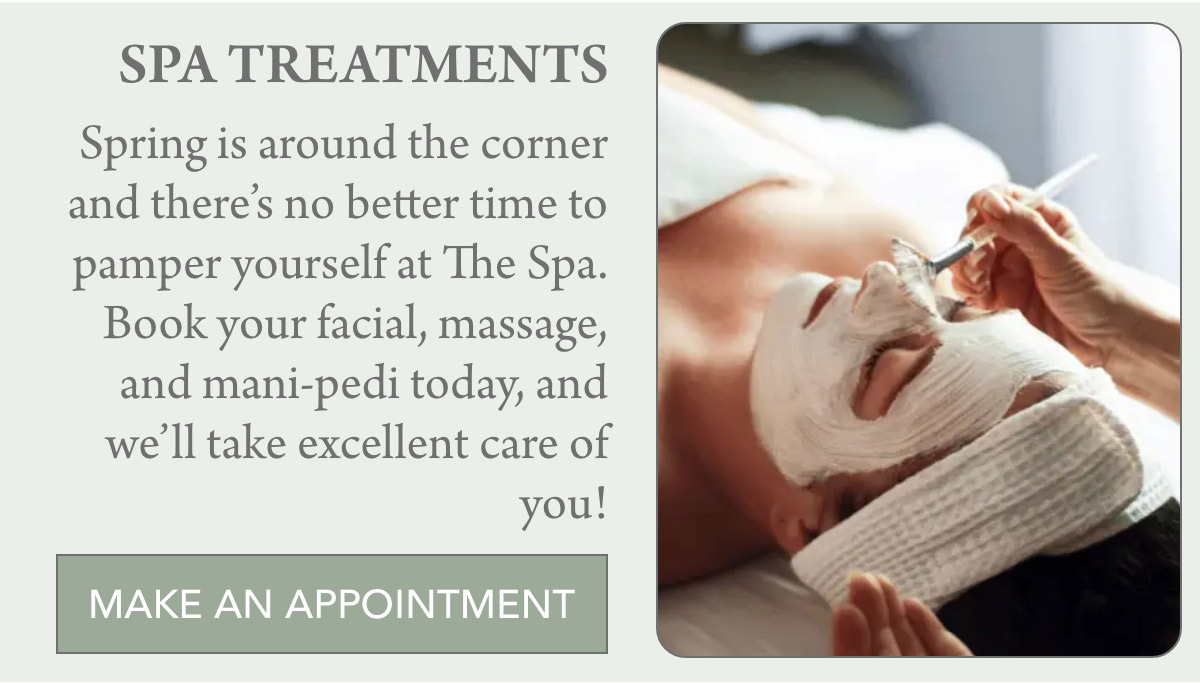 A person lies on a spa bed with a facial mask being applied by a therapist using a brush. Text on the image promotes spa treatments, encouraging booking facials, massages, and mani-pedis. A "Make an Appointment" button is visible. Fearrington Village