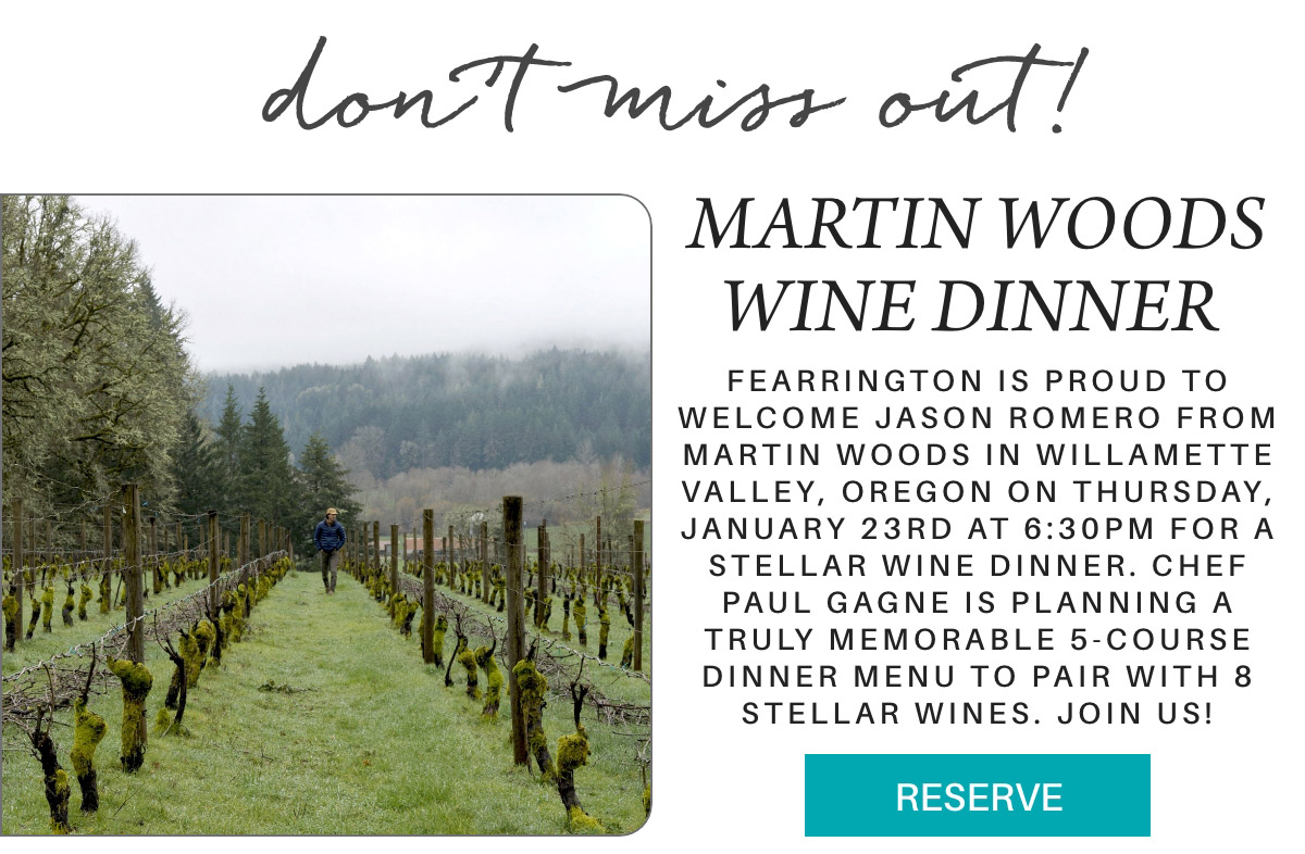 Announcement for a wine dinner event featuring Jason Romero from Martin Woods in Willamette Valley, Oregon. Scheduled for January 23rd at 6:30 PM, with a 5-course dinner by Chef Paul Gagne paired with 8 wines. Includes a "Reserve" button. Fearrington Village