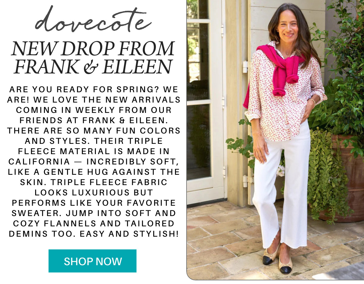 A woman stands outdoors, smiling, wearing a white blouse, white pants, and a pink sweater draped over her shoulders. Next to her is text about a spring clothing line from Frank & Eileen, highlighting their soft and stylish fleece material. Fearrington Village