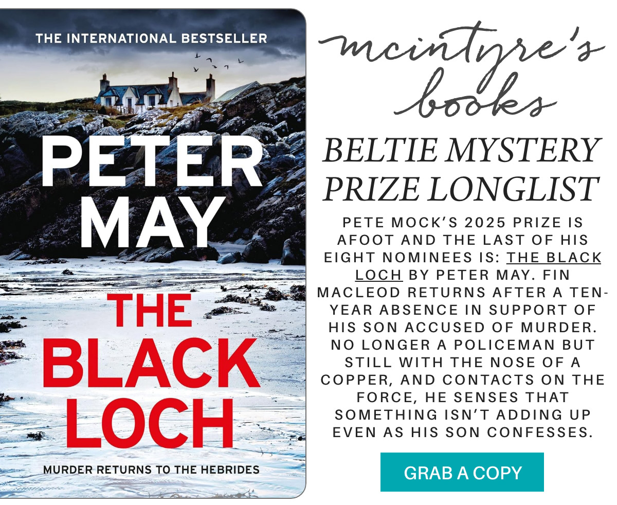 Cover of "The Black Loch" by Peter May. House atop rocky cliffs overlooks a stormy sea. Text: "Beltie Mystery Prize Longlist" and "Grab a Copy." Details about the plot and main character, Fin Macleod. Fearrington Village