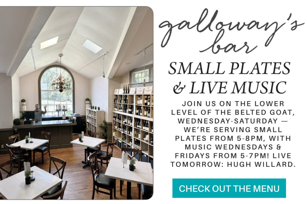 Interior of Galloway's Bar, featuring a cozy seating area with wooden tables and chairs. A large arched window and shelves with bottles are visible. Text promotes small plates and live music on select days. A button says "Check Out The Menu. "join us on the lower level of the belted goat, wednesday-saturday — we’re serving small plates from 5-8pm, with music wednesdays & fridays from 5-7pm! live tomorrow: hugh willard." Fearrington Village
