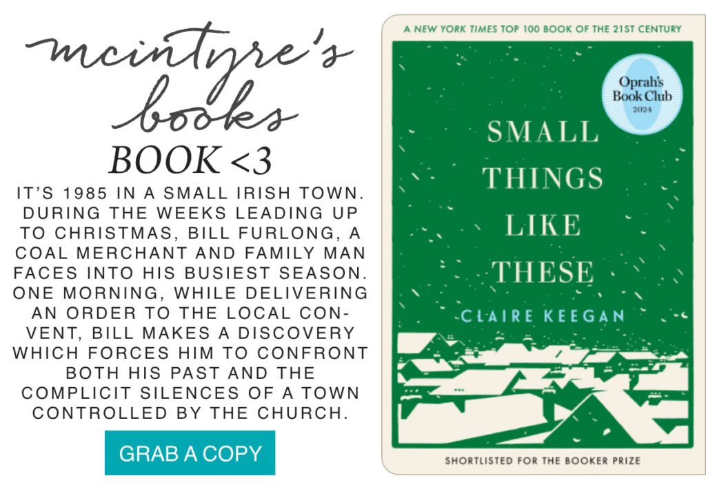 An image featuring the cover of "Small Things Like These" by Claire Keegan and a summary describing the book as set in 1985 Ireland, following Bill Furlong as he faces personal and societal challenges before Christmas. Fearrington Village