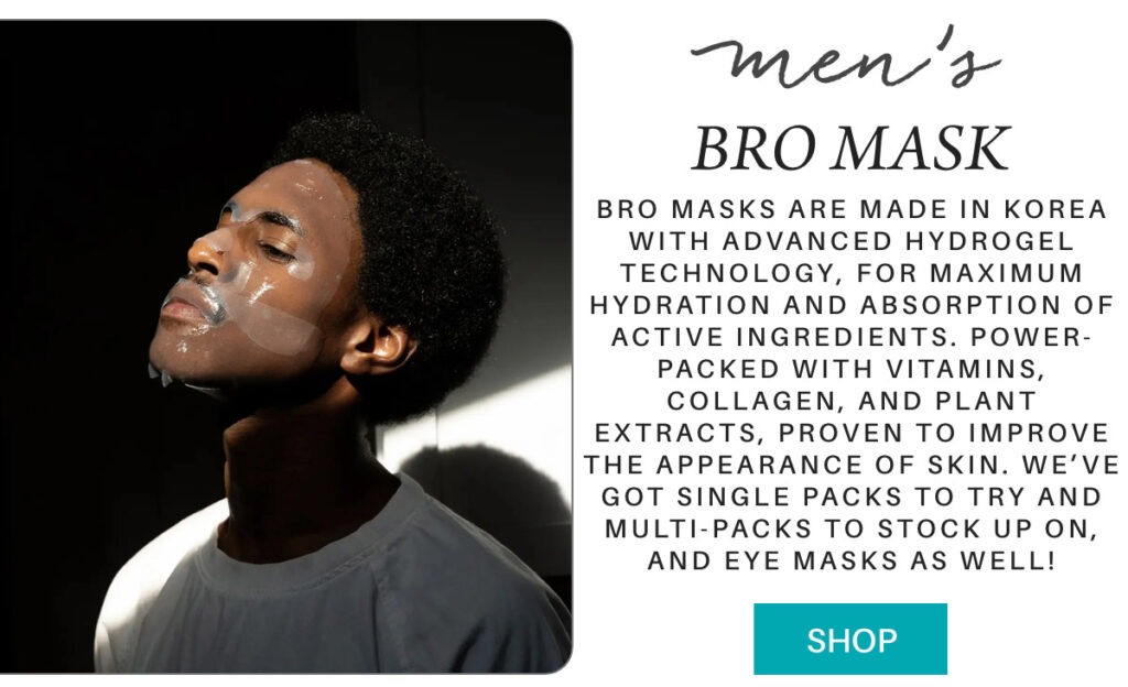A man with glowing skin wears a transparent face mask, standing in sunlight. Text describes the "Men's Bro Mask," highlighting hydration, vitamins, collagen, and plant extracts for improved skin. A blue "Shop" button appears below. "Bro Masks are made in korea with advanced hydrogel technology, for maximum hydration and absorption of active ingredients. power-packed with vitamins, collagen, and plant extracts, proven to improve the appearance of skin. we’ve got single packs to try and multi-packs to stock up on, and eye masks as well!" Fearrington Village