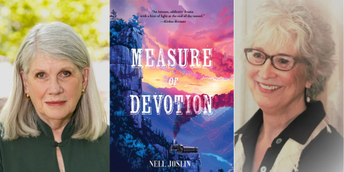 Nell Joslin, The Full Measure of Devotion, in conversation with Marjorie Hudson 50 Nell Joslin discusses her novel, The Full Measure of Devotion, with Marjorie Hudson on Saturday, June 14th at 11am