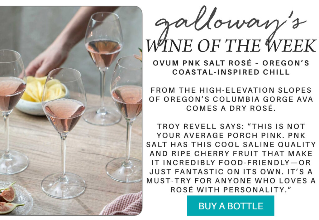 A table with four glasses and one bottle of pink rosé wine being poured, alongside text describing "Ovum Pnk Salt Rosé" as a dry, coastal-inspired wine and recommending it for its unique flavor. "Ovum PNK SALT Rosé – Oregon’s Coastal-Inspired Chill From the high-elevation slopes of Oregon’s Columbia Gorge AVA comes a dry rosé. Troy Revell says: “This is not your average porch pink. PNK SALT has this cool saline quality and ripe cherry fruit that make it incredibly food-friendly—or just fantastic on its own. It’s a must-try for anyone who loves a rosé with personality.”" Fearrington Village