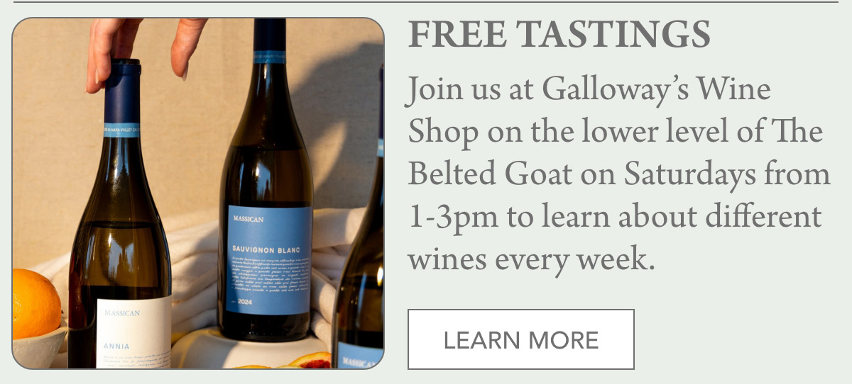 Three wine bottles on a table with fruit, next to text inviting people to free wine tastings at Galloway’s Wine Shop on Saturdays from 1-3pm, featuring different wines each week. Fearrington Village