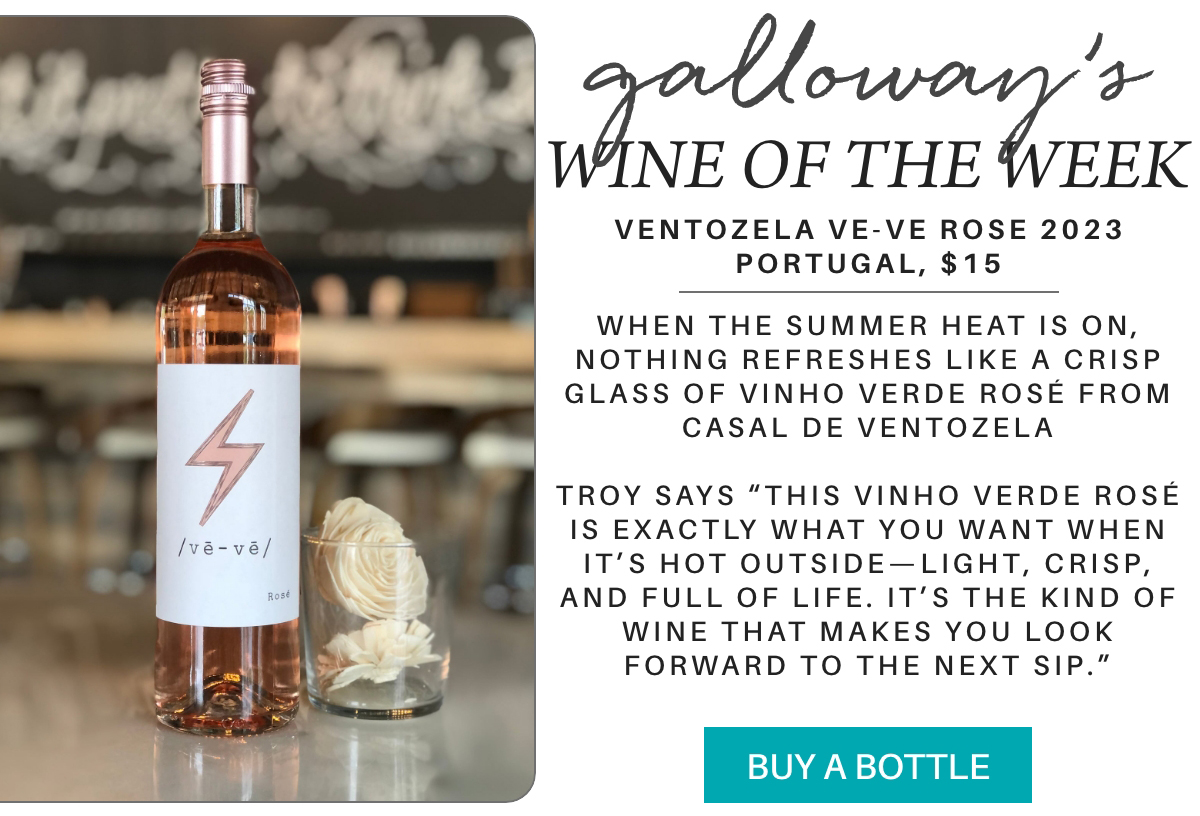 A bottle of VentoZela Ve-Ve Rosé wine stands on a table beside a cupcake, with text describing it as Galloway’s wine of the week; a crisp, refreshing Portuguese rosé ideal for summer, priced at $15. "VENTOZELA VE-VE ROSE 2023 portugal, $15. When the summer heat is on, nothing refreshes like a crisp glass of Vinho Verde Rosé from Casal de Ventozela troy says “This Vinho Verde Rosé is exactly what you want when it’s hot outside—light, crisp, and full of life. It’s the kind of wine that makes you look forward to the next sip.” Fearrington Village