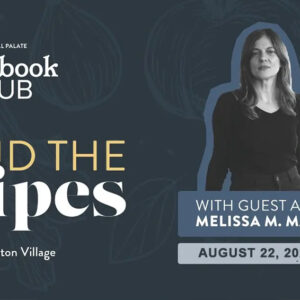 Event banner for "cookbook CLUB: BEHIND THE RECIPES at Fearrington Village" featuring guest authors Melissa M. Martin and Von Diaz, with their photos and event date August 22, 2025, on a blue background. Fearrington Village