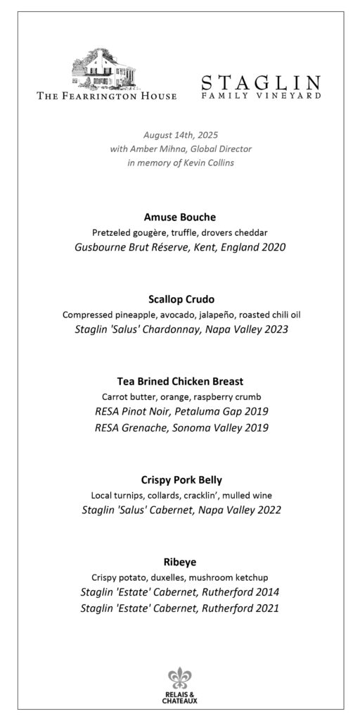 A wine pairing dinner menu featuring five courses and wines from Staglin Family Vineyard, including amuse bouche, scallop crudo, tea brined chicken, crispy pork belly, and ribeye, presented by The Fearrington House. Fearrington Village