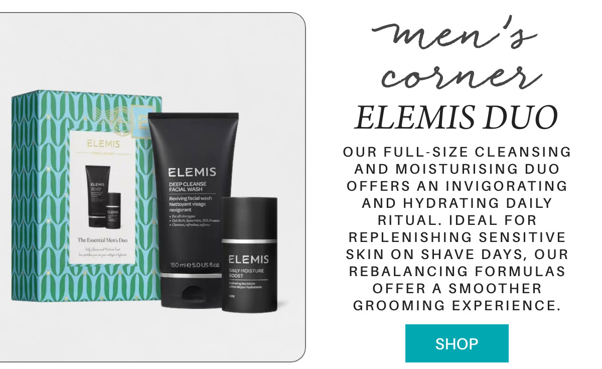 Men’s skincare gift set labeled “ELEMIS DUO” includes cleanser and moisturizer tubes with a decorative box. Text describes benefits for sensitive skin. A turquoise “SHOP” button appears at the bottom right. "Our full-size cleansing and moisturising duo offers an invigorating and hydrating daily ritual. Ideal for replenishing sensitive skin on shave days, our rebalancing formulas offer a smoother grooming experience." Fearrington Village