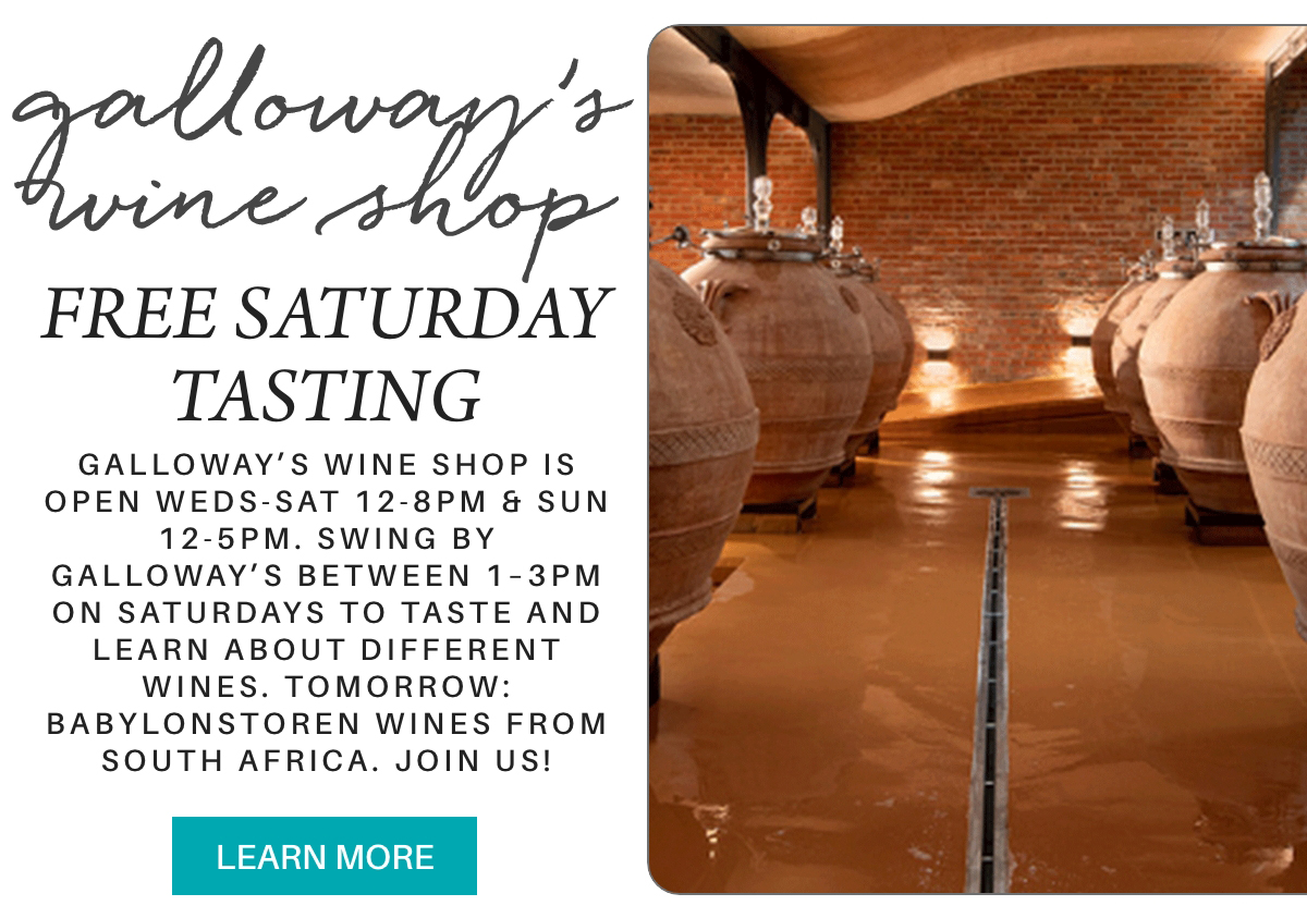 Promotional image for Galloway’s Wine Shop offering free Saturday tastings, with a photo of large clay wine vats and event details. A teal "Learn More" button is at the bottom. "galloway’s wine shop is open weds-sat 12-8pm & sun 12-5pm. Swing by galloway’s between 1–3pm on saturdays to taste and learn about different wines. tomorrow: Babylonstoren wines from South Africa. join us!" Fearrington Village