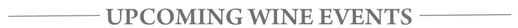 Text graphic with the headline "Upcoming Wine Events" in large, bold, gray letters, flanked by horizontal lines on each side. Fearrington Village