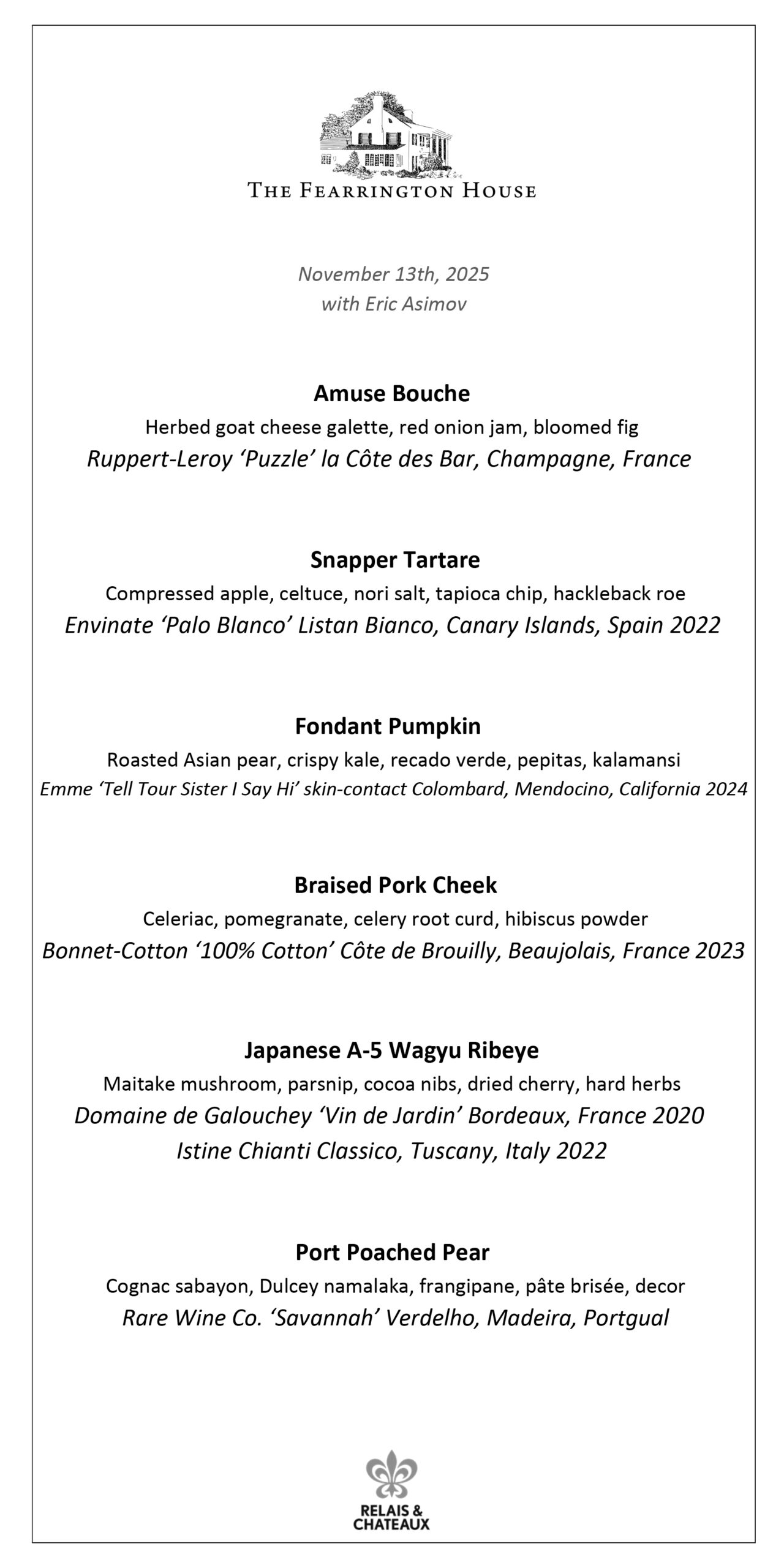 A formal dinner menu for The Farrington House, November 13th, 2025, features courses such as Snapper Tartare, Fondant Pumpkin, Braised Pork Cheek, Japanese A5 Wagyu Ribeye, and Port Poached Pear, with wine pairings. Fearrington Village