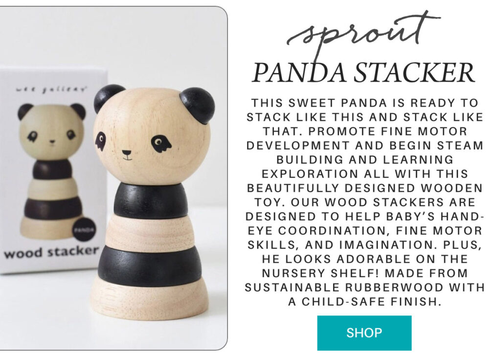 A wooden panda stacker toy with black and white rings stands next to its box. Text beside it describes the toy’s benefits for fine motor skills and imagination, and notes it’s made from sustainable rubberwood. A blue "SHOP" button is below. "This sweet panda is ready to stack like this and stack like that. Promote fine motor development and begin STEAM building and learning exploration all with this beautifully designed wooden toy. Our Wood Stackers are designed to help baby’s hand-eye coordination, fine motor skills, and imagination. plus, he looks adorable on the nursery shelf! Made from sustainable rubberwood with a child-safe finish. " Fearrington Village