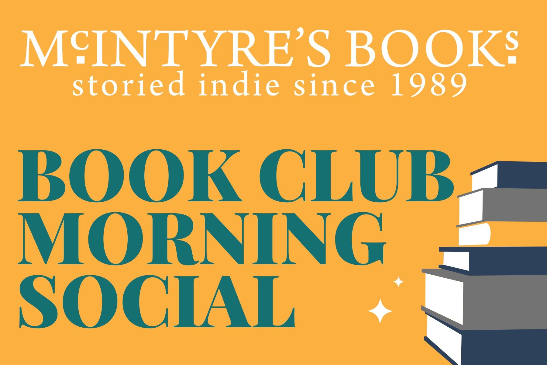 Join us for a first ever Book Club Morning Social with Linda Marie Barrett and the McIntyre's staff on October 17th at 10:30am. Tickets are $10.70 and available from McIntyre's
