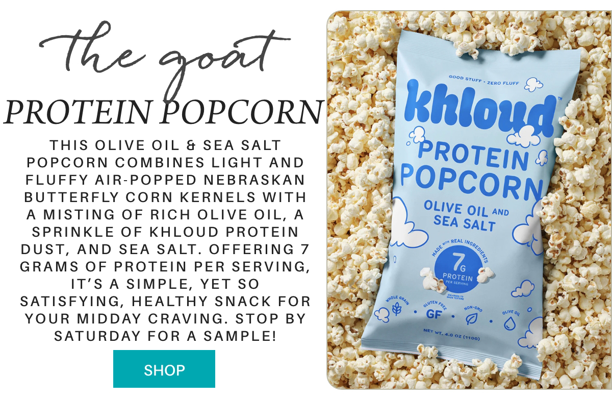 A bag of KhLOUD Protein Popcorn lies on a pile of popcorn. The bag reads "Protein Popcorn, Olive Oil & Sea Salt," highlighting 7 grams of protein per serving. Promotional text and a "Shop" button appear on the left. Fearrington Village "this Olive Oil & Sea Salt popcorn combines Light and fluffy air-popped Nebraskan butterfly corn kernels with a misting of rich olive oil, a sprinkle of khloud protein dust, and sea salt. Offering 7 grams of protein per serving, it’s a simple, yet so satisfying, healthy snack for your midday craving. stop by saturday for a sample!"