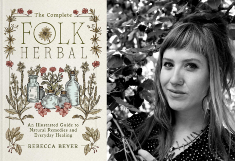 The image is split: on the left is the cover of "The Complete Folk Herbal" by Rebecca Beyer, featuring illustrated herbs and bottles; on the right is a black-and-white photo of a woman standing among leafy branches. Fearrington Village